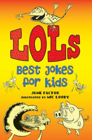 Cover of LOLs: Best Jokes for Kids