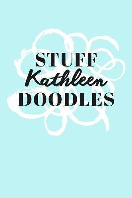 Book cover for Stuff Kathleen Doodles