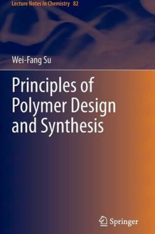 Cover of Principles of Polymer Design and Synthesis