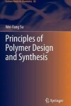 Book cover for Principles of Polymer Design and Synthesis