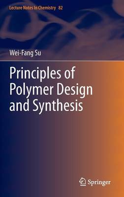 Book cover for Principles of Polymer Design and Synthesis