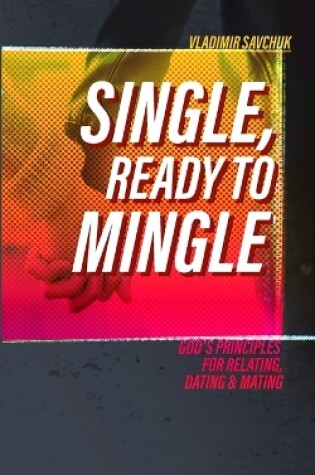 Cover of Single and Ready to Mingle