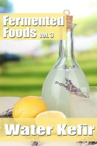Cover of Fermented Foods vol. 3