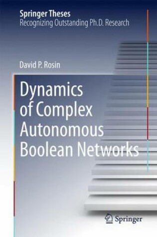 Cover of Dynamics of Complex Autonomous Boolean Networks