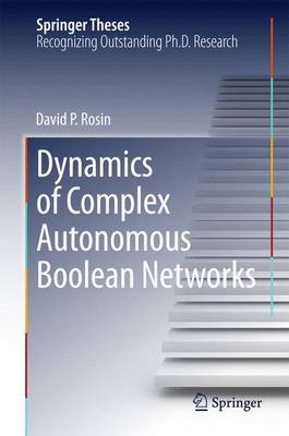 Book cover for Dynamics of Complex Autonomous Boolean Networks