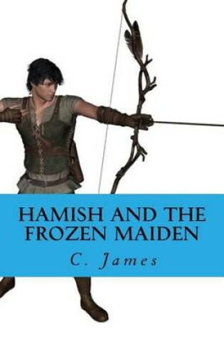 Cover of Hamish and the Frozen Maiden