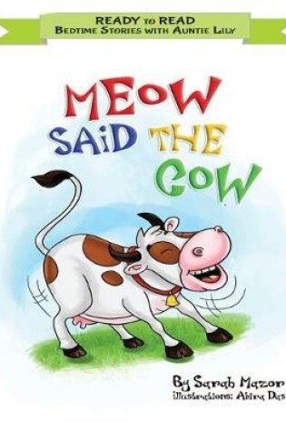 Cover of Meow Said the Cow