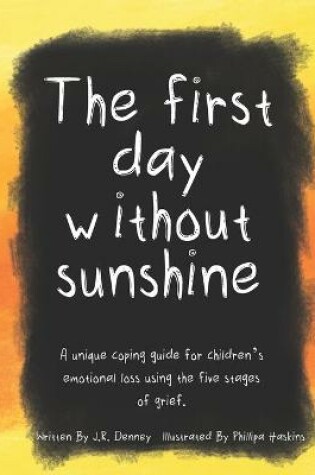 Cover of The first day without sunshine