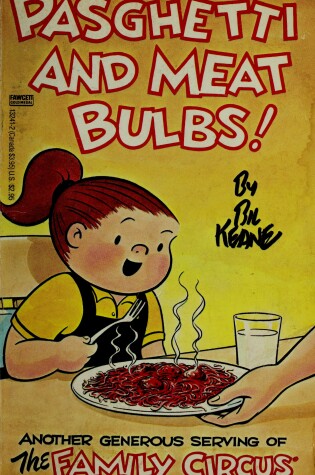 Cover of Pasghetti & Meat Bulb