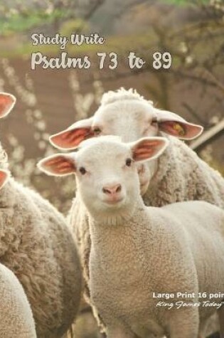 Cover of Study Write Psalms 73 to 89