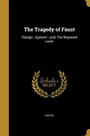 Cover of The Tragedy of Faust