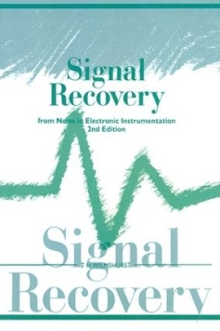 Cover of Signal Recovery from Noise in Electronic Instrumentation