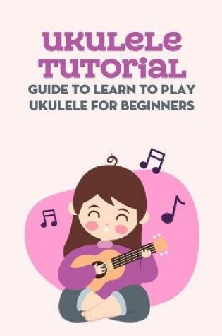 Cover of Ukulele Tutorial