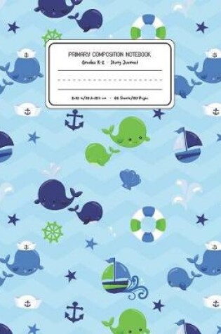 Cover of Primary Composition Notebook Grades K-2 Story Journal