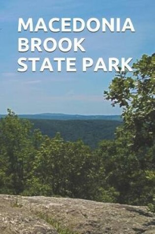 Cover of Macedonia Brook State Park