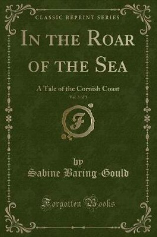 Cover of In the Roar of the Sea, Vol. 3 of 3