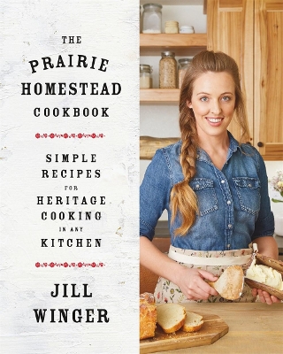 Book cover for The Prairie Homestead Cookbook