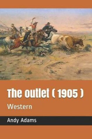 Cover of The Outlet ( 1905 )