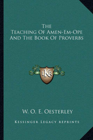 Cover of The Teaching of Amen-Em-Ope and the Book of Proverbs