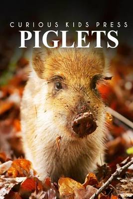 Book cover for Piglets - Curious Kids Press