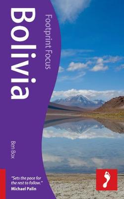 Book cover for Bolivia Footprint Focus Guide