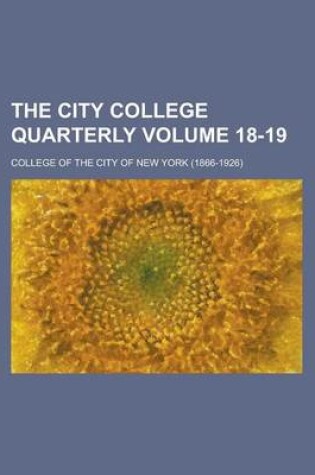 Cover of The City College Quarterly Volume 18-19