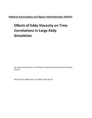 Book cover for Effects of Eddy Viscosity on Time Correlations in Large Eddy Simulation