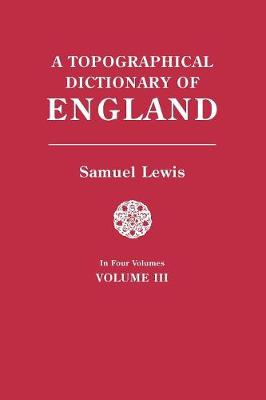 Book cover for A Topographical Dictionary of England. In Four Volumes. Volume III