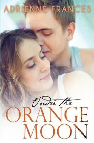 Cover of Under the Orange Moon