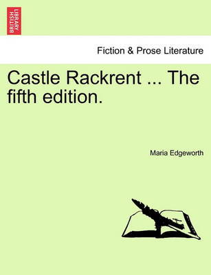 Book cover for Castle Rackrent ... the Fifth Edition.