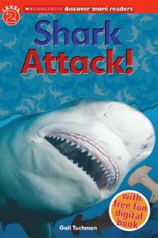 Cover of Scholastic Discover More Readers Level 2: Shark Attack! 