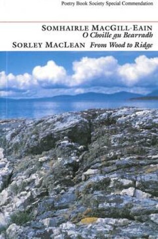 Cover of From Wood to Ridge: Collected Poems in Gaelic and in English Translation