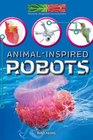 Cover of Animal-Inspired Robots