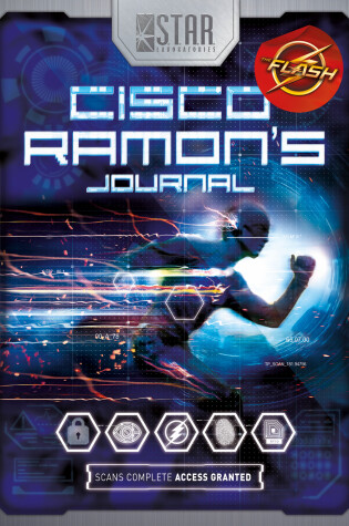 Cover of S.T.A.R. Labs: Cisco Ramon's Journal