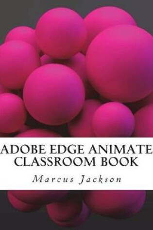 Cover of Adobe Edge Animate Classroom Book
