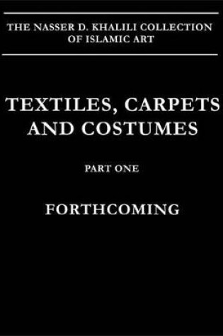 Cover of Textiles, Carpets and Costumes
