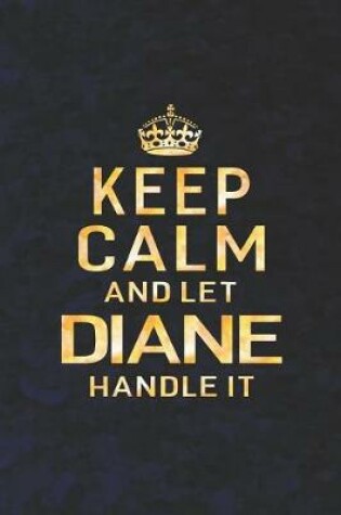 Cover of Keep Calm and Let Diane Handle It