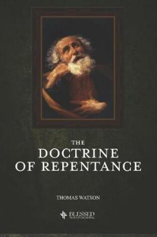 Cover of The Doctrine of Repentance (Illustrated)