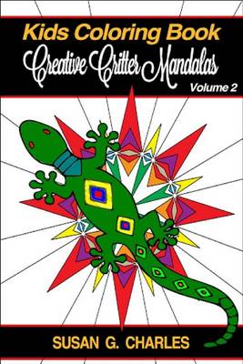 Book cover for Creative Critter Mandalas for Kids