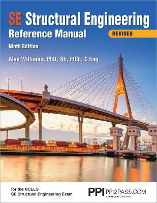 Book cover for Ppi Se Structural Engineering Reference Manual, 9th Edition - A Comprehensive Reference Guide for the Ncees Se Structural Engineering Exam