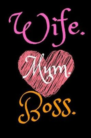 Cover of Wife Mum Boss