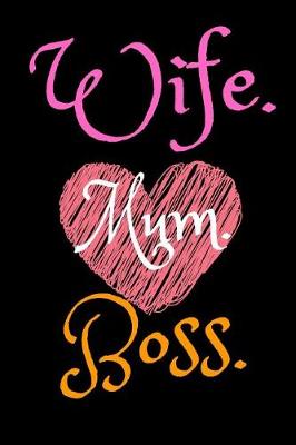 Book cover for Wife Mum Boss