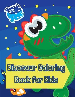 Book cover for Dinosaur Coloring Book for Kids