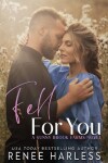 Book cover for Fell For You