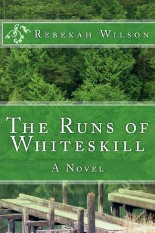 Cover of The Runs of Whiteskill