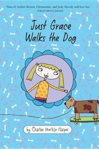Cover of Just Grace Walks the Dog