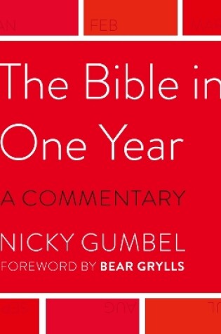 Cover of The Bible in One Year - a Commentary by Nicky Gumbel