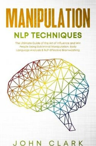 Cover of Manipulation and NLP Techniques