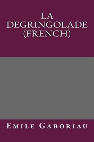 Cover of La Degringolade (French)