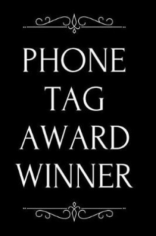 Cover of Phone Tag Award Winner